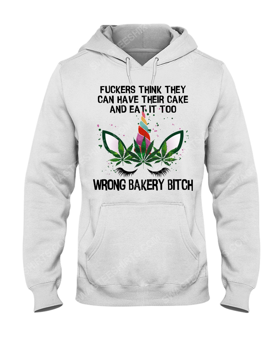 Unicorn fuckers think they can have their cake and eat it too wrong bakery bitch hoodie 1