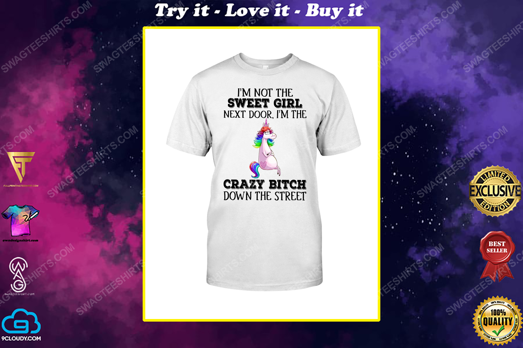 Unicorn i'm not the sweet girl next door i'm the crazy btitch down the street shirt