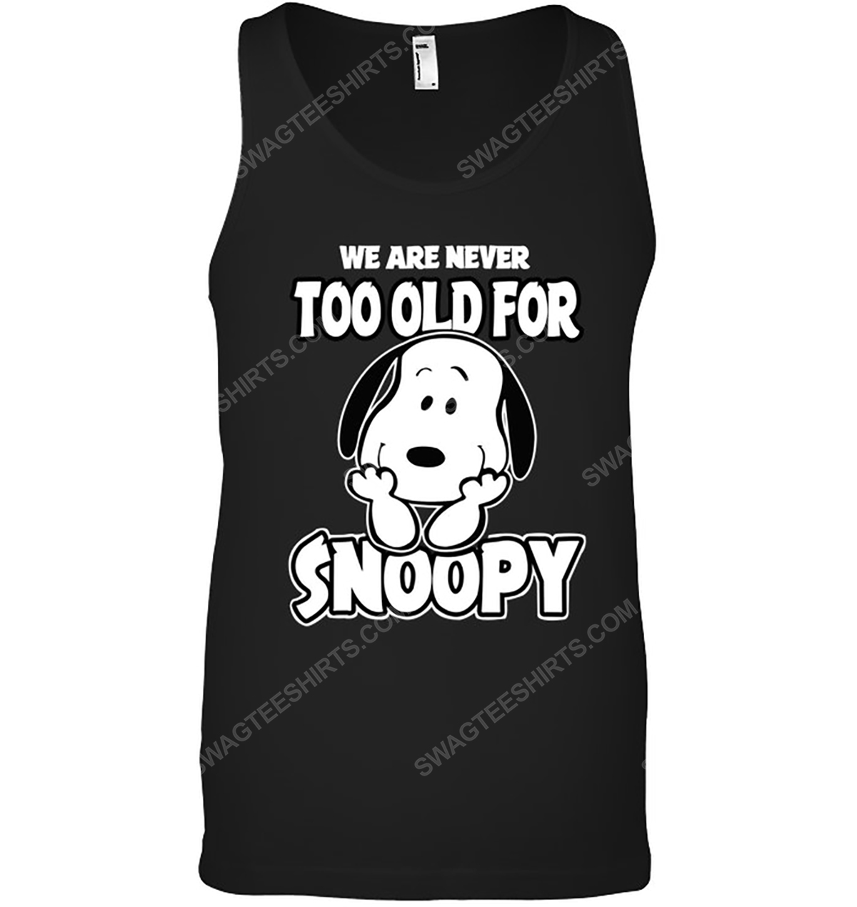 We are never too old for snoopy charlie brown tank top 1