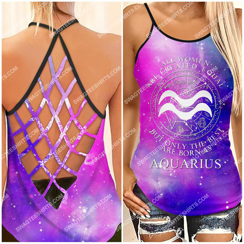 all women are created equal but only the best are born as aquarius strappy back tank top 1 - Copy (2)