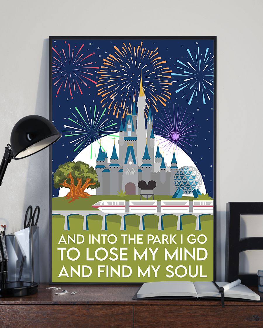 and into the park i go to lose my mind and find my soul poster vintage poster 3