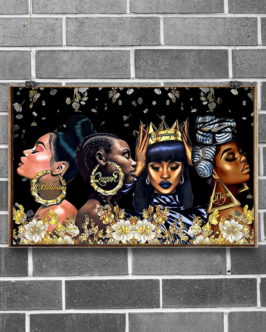 beautiful black women melanin queen unapologetic dope poster 3