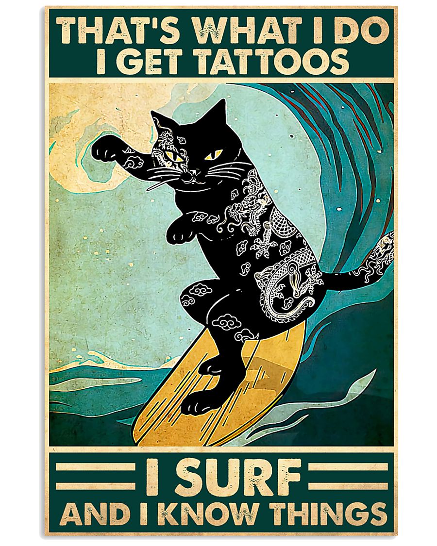 black cat thats what i do i get tattoos i surf and i know things surfing vintage poster 1