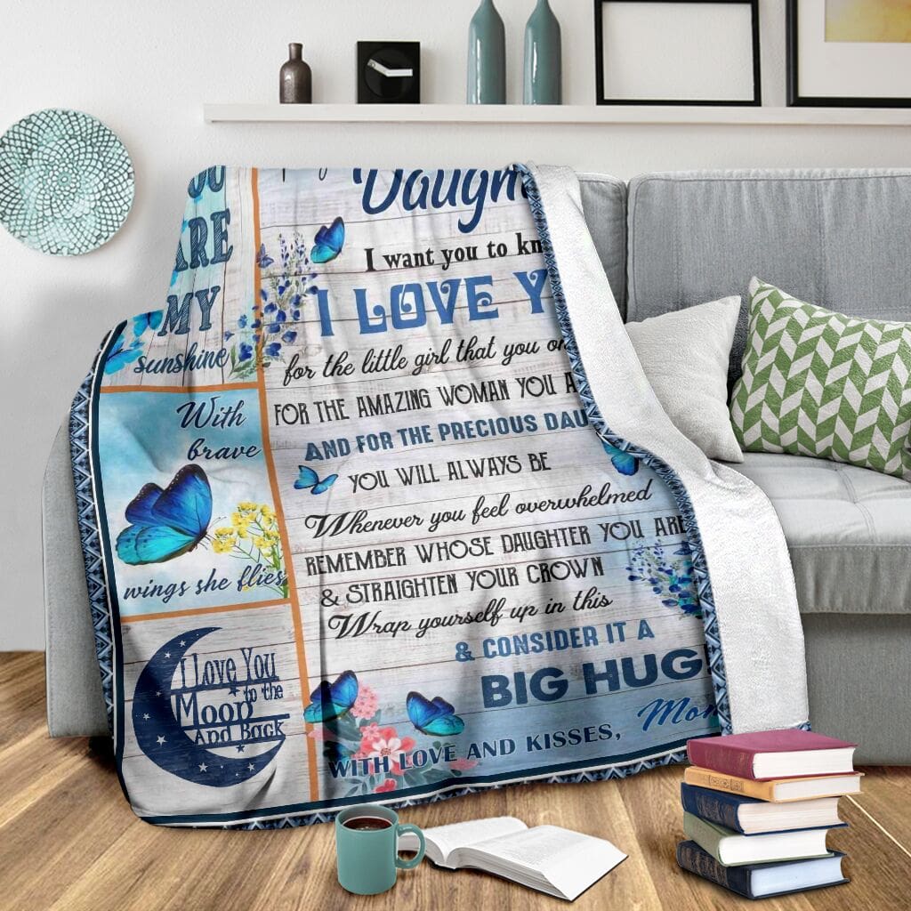 butterfly to my daughter i want you to know i love you mommy full printing blanket 3