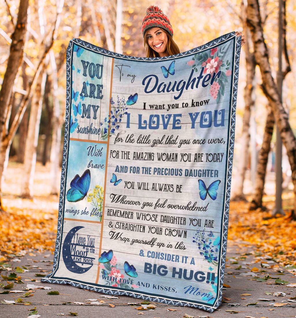 butterfly to my daughter i want you to know i love you mommy full printing blanket 4