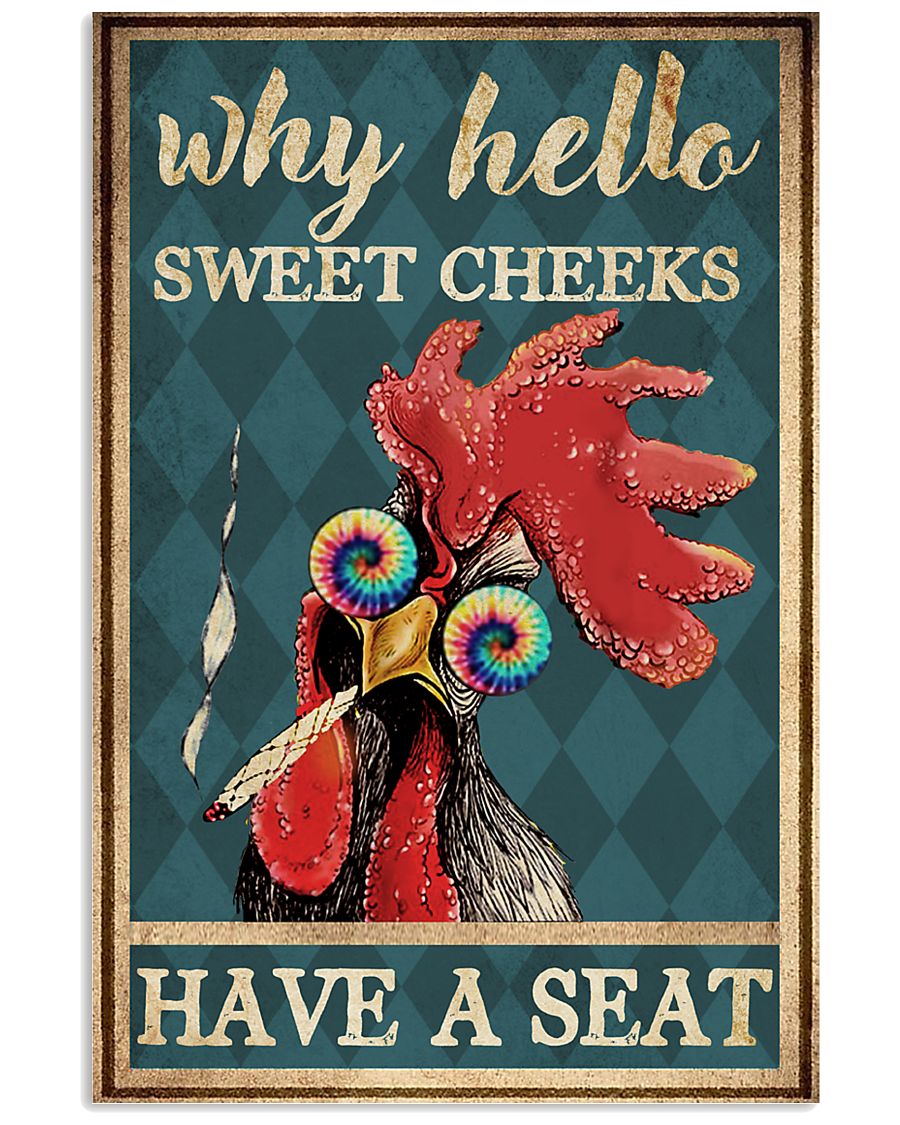 chicken hei hei why hello sweet cheeks have a seat vintage poster 1