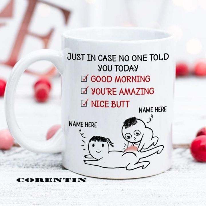 custom name just in case no one told you today happy valentine's day mug 2