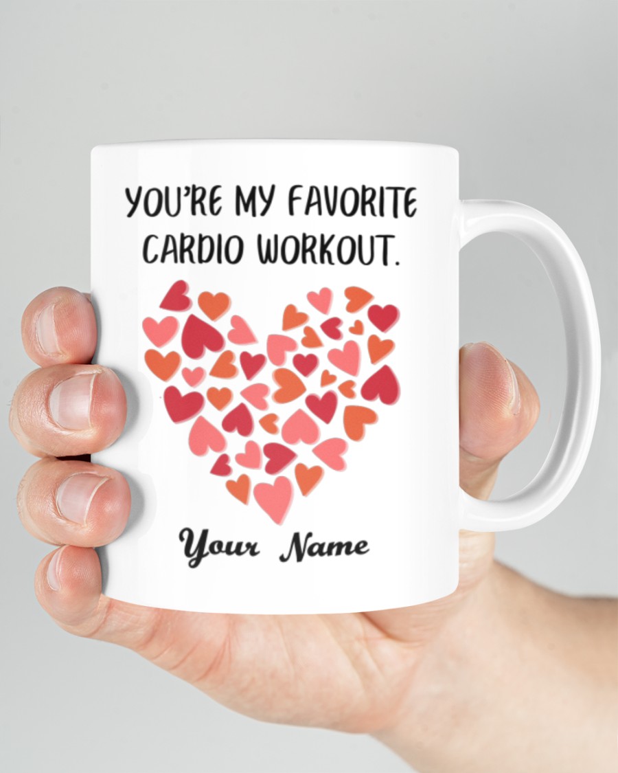 custom name youre my favorite cardio workout mug 2