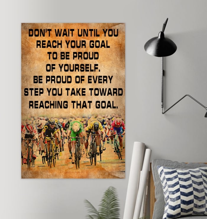 cycling dont wait until you reach your goal cycling vintage poster 2
