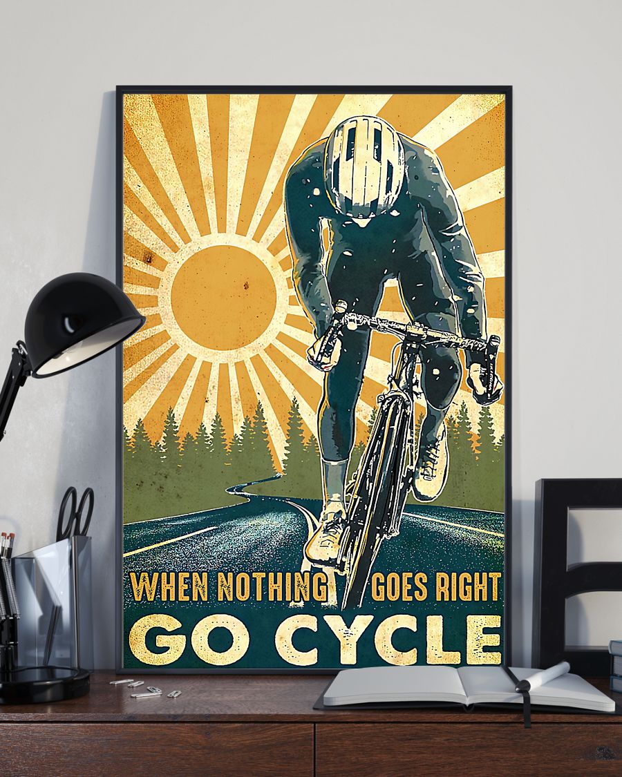 cycling when nothing goes right go cycle vintage poster 2