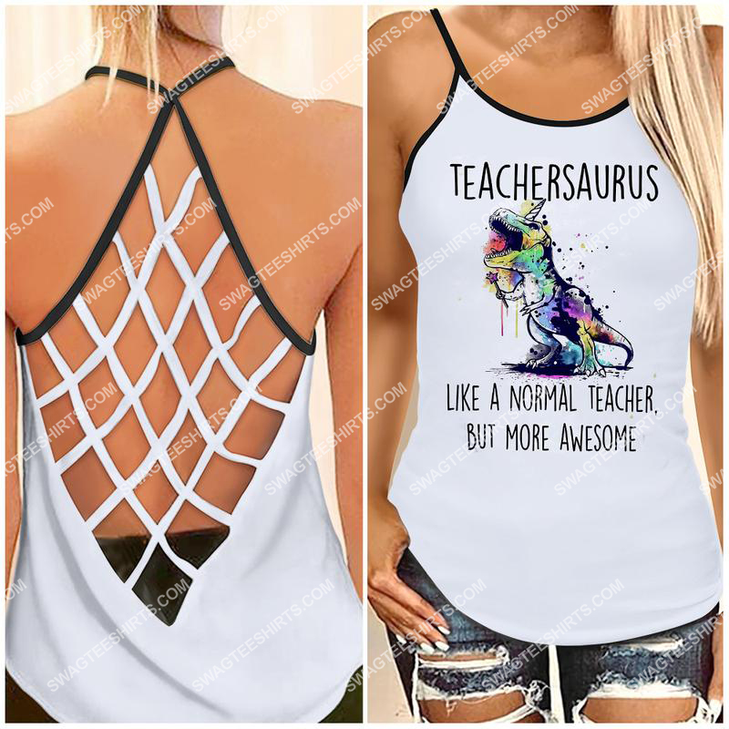 dinosaur like a normal teacher but more awesome strappy back tank top 1 - Copy (2)