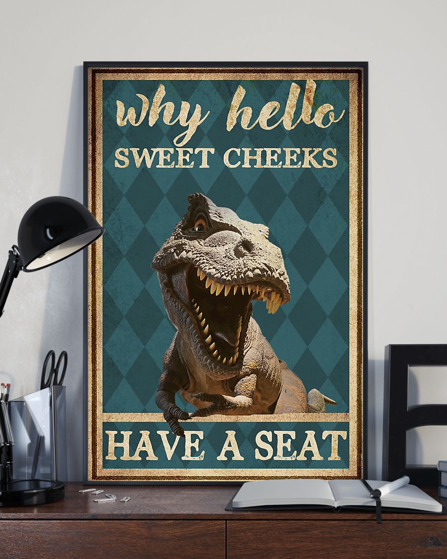 dinosaur why hello sweet cheeks have a seat retro poster 4