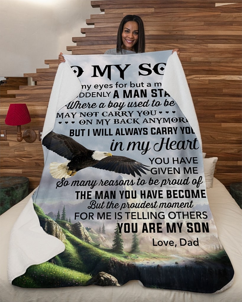 eagle to my son i will always carry you in my heart you are my son love dad blanket 3