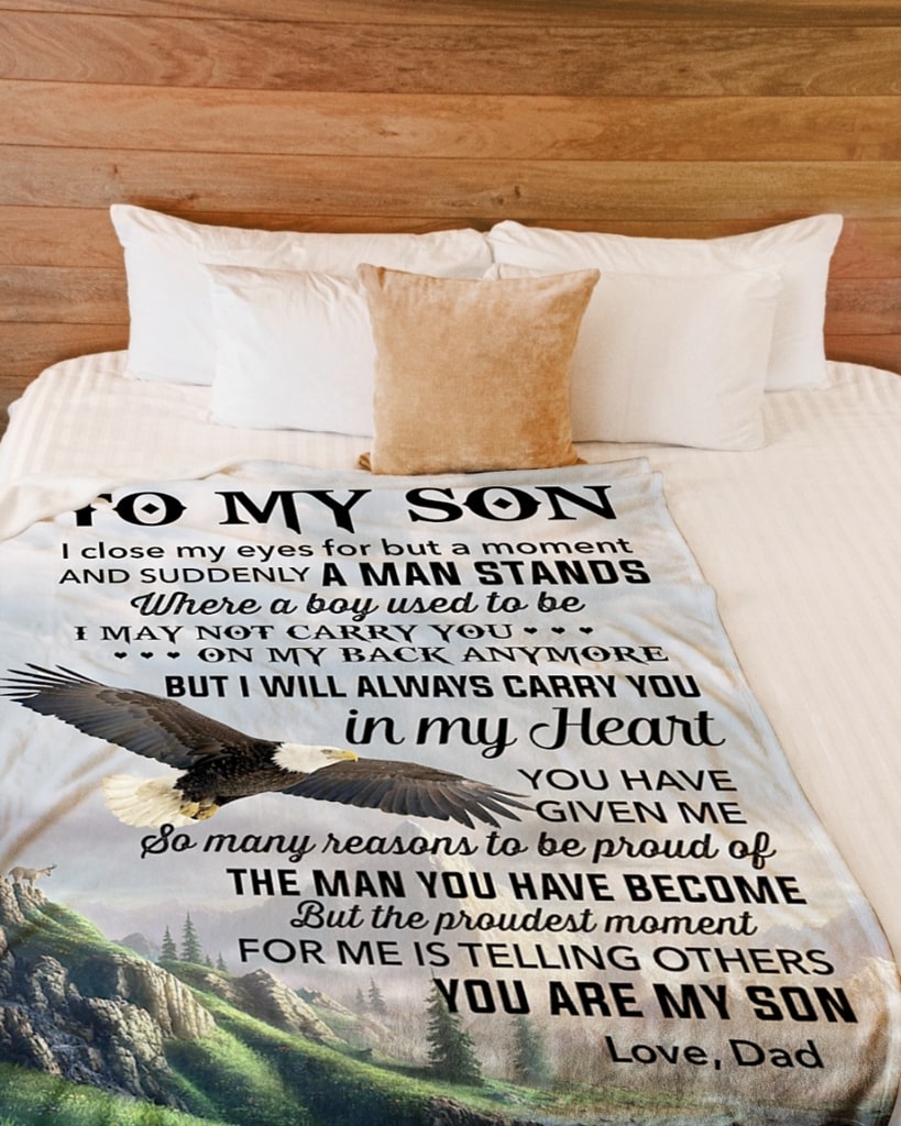 eagle to my son i will always carry you in my heart you are my son love dad blanket 4
