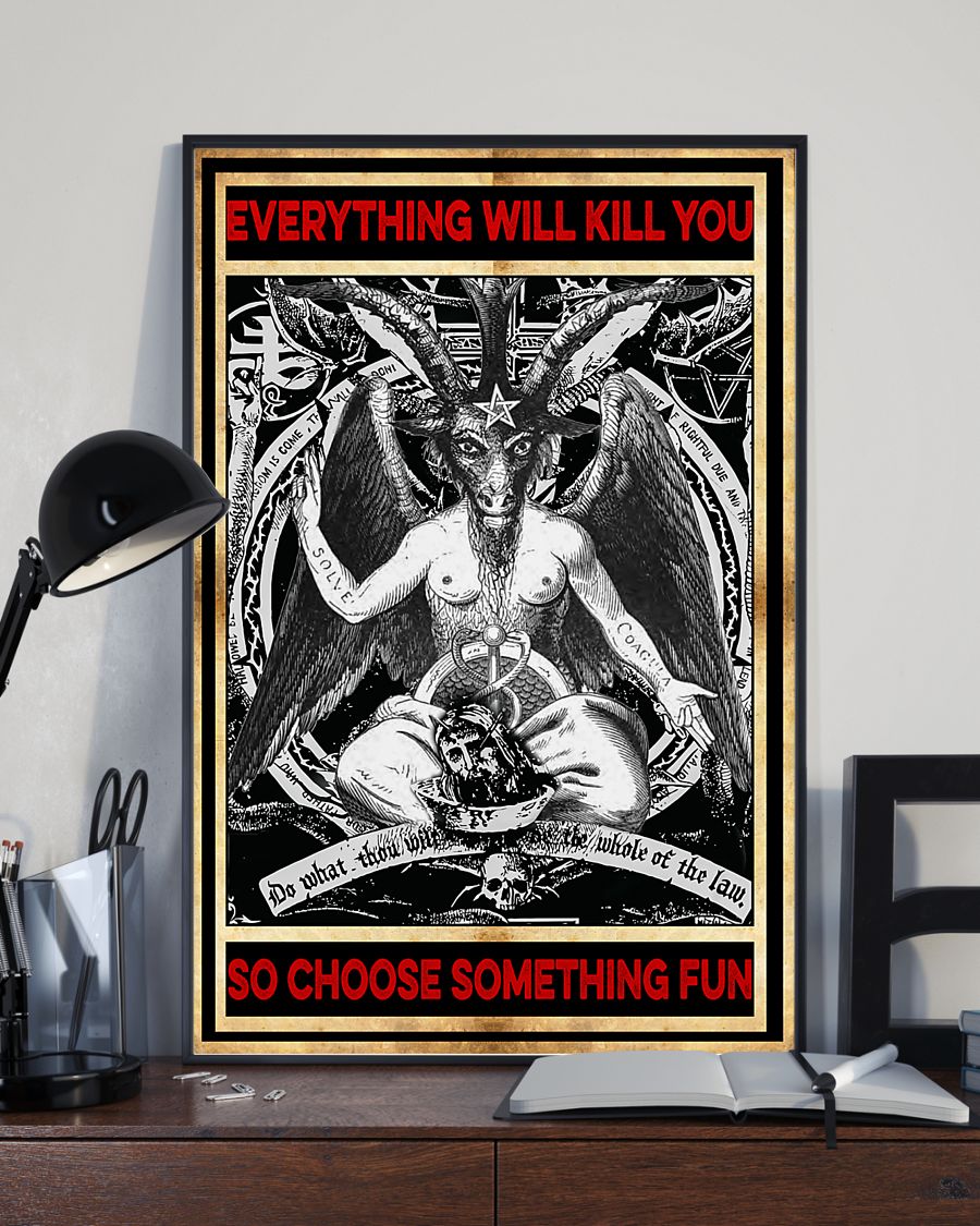 everything will kill you so choose something fun satan vintage poster 3