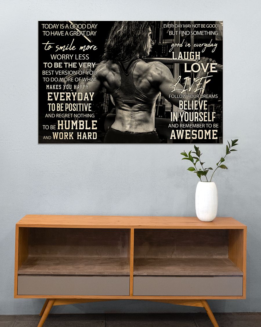 girl bodybuilding today is a good day to have a great day poster 4