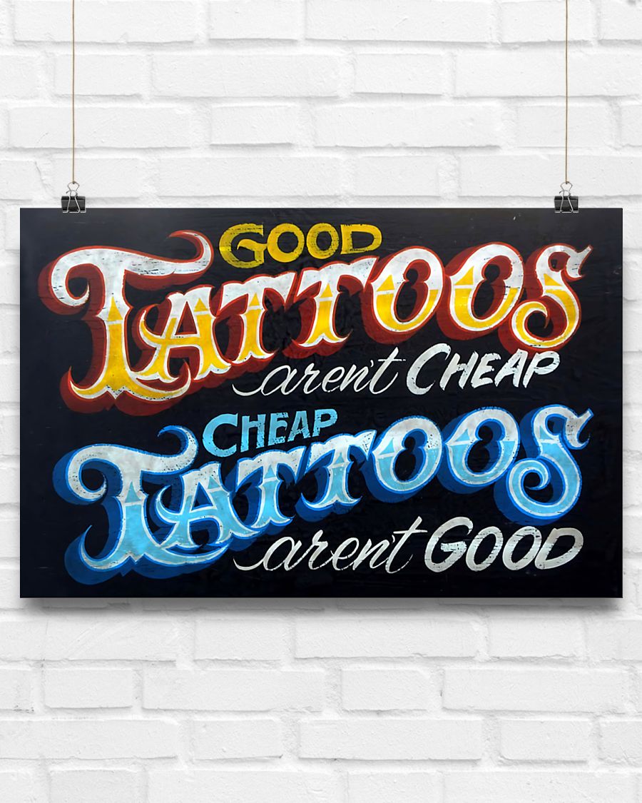 good tattoos arent cheap and cheap tattoos arent good poster vintage poster 2