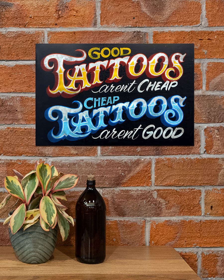 good tattoos arent cheap and cheap tattoos arent good poster vintage poster 3