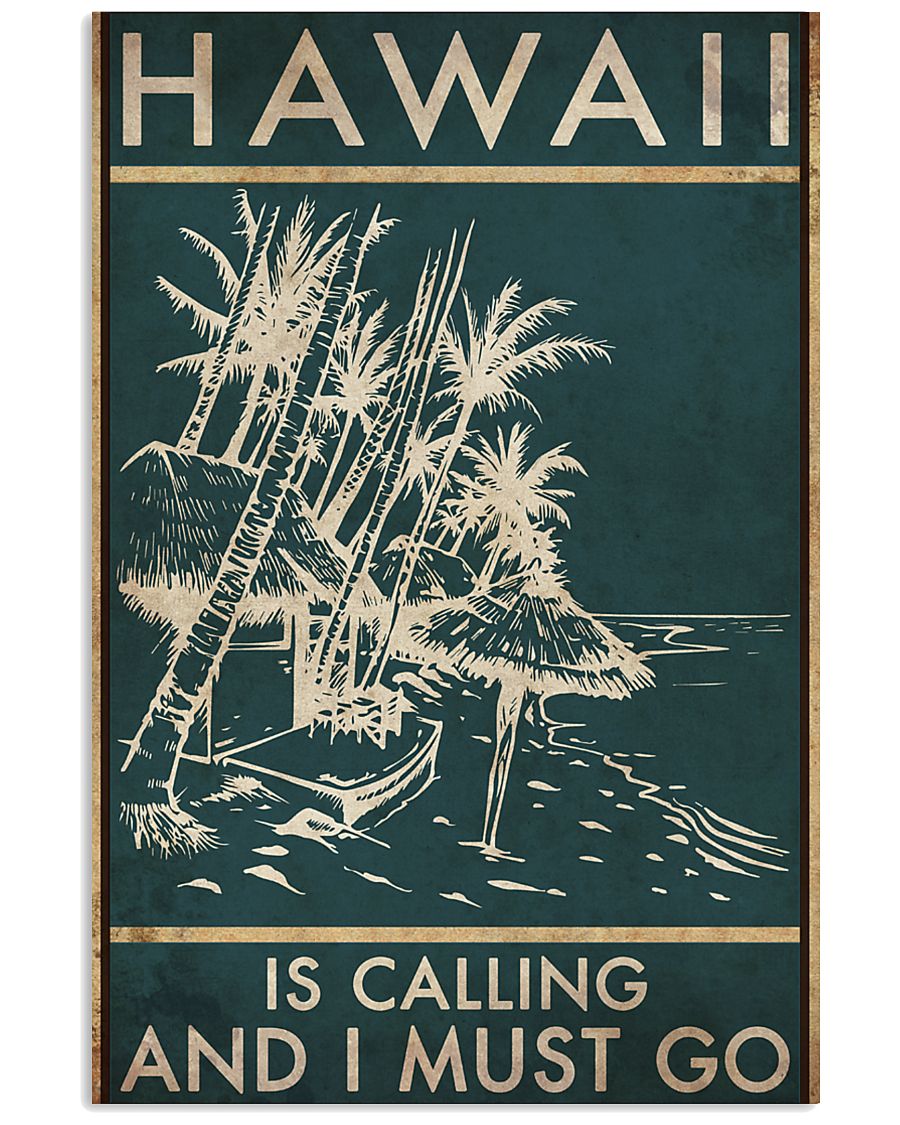 hawaii is calling and i must go vintage poster 1