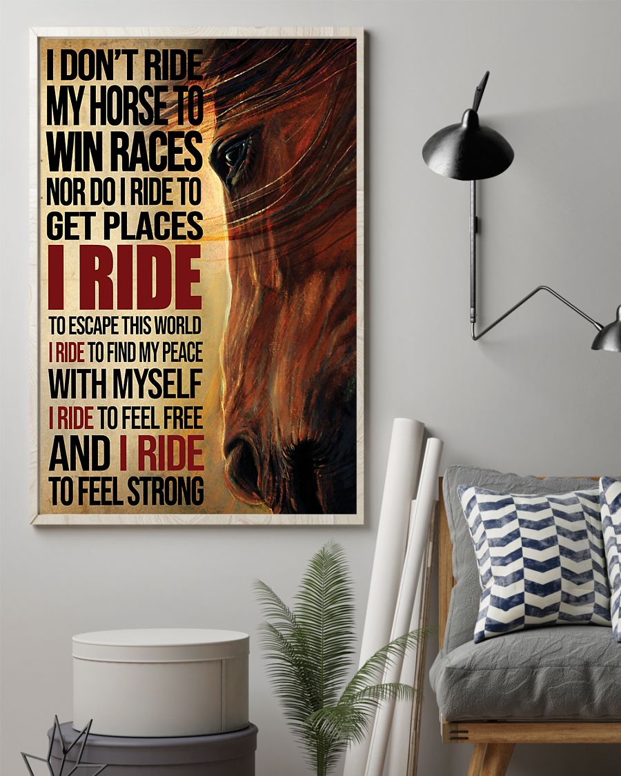 i dont ride my horse to win races i ride to feel strong vintage poster 2