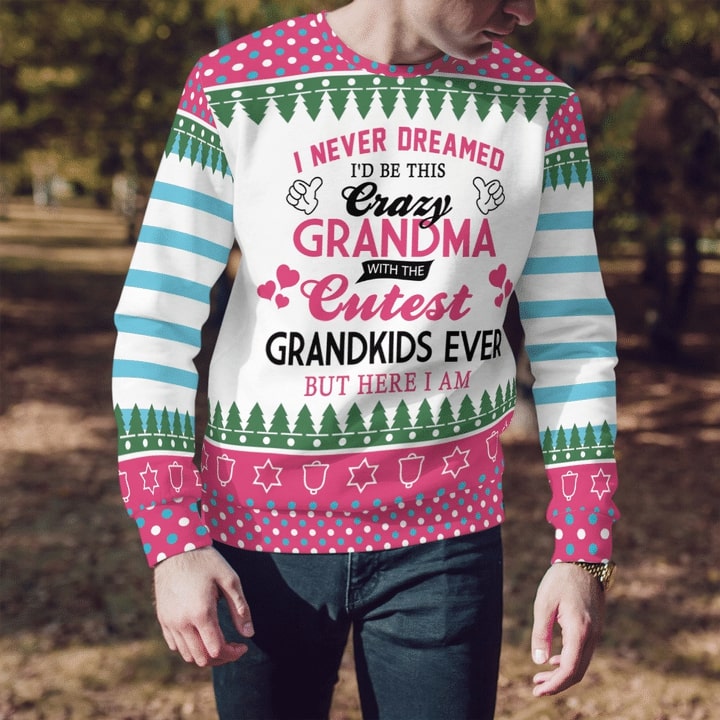 i never dreamed id be this crazy grandma with the cutest grandkids ever full printing sweater 4