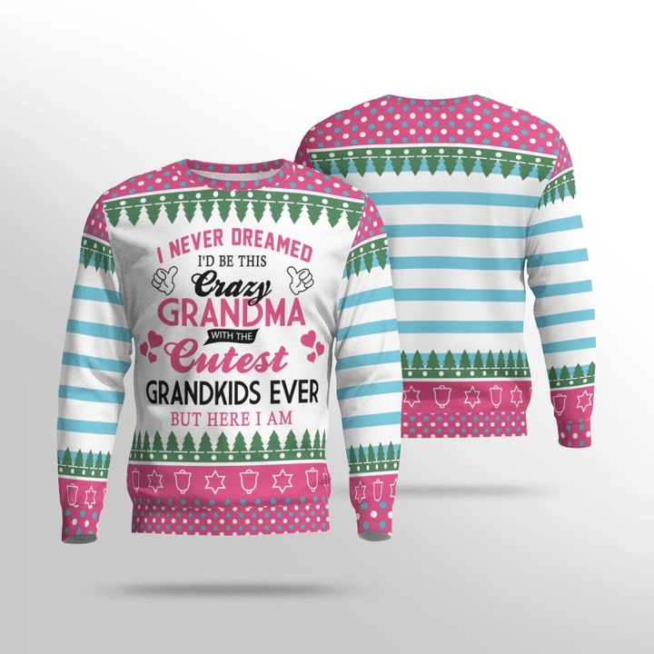 i never dreamed id be this crazy grandma with the cutest grandkids ever full printing sweater 5