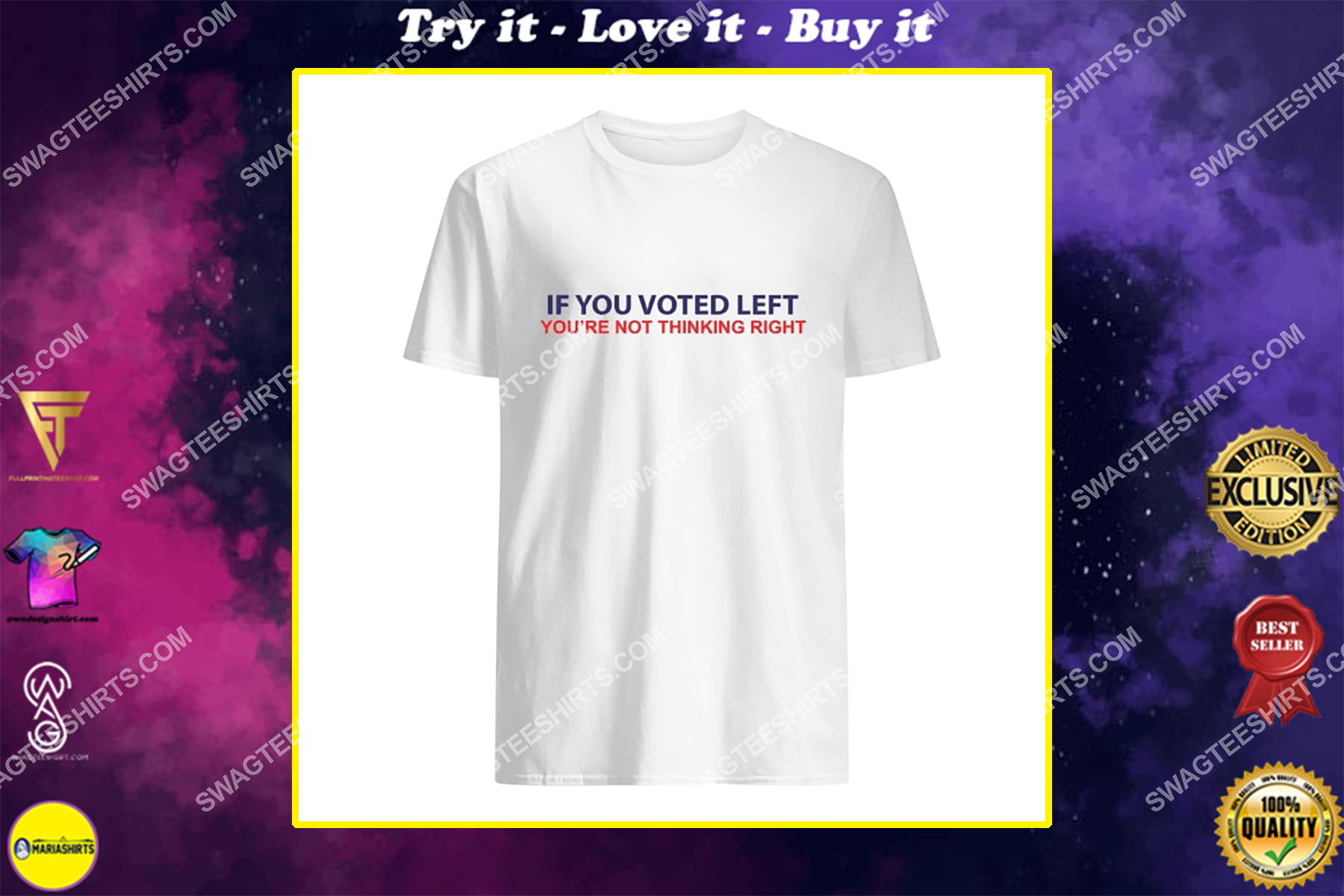 if you voted left you're not thinking right politics shirt