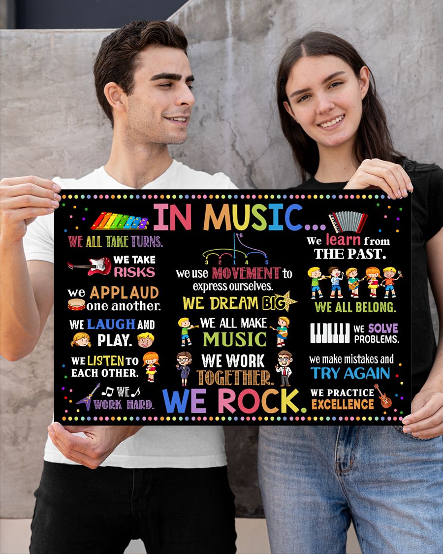 in music we all make music we work together we rock poster 4