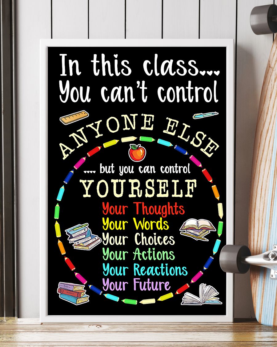 in this class you cant control anyone else poster 5