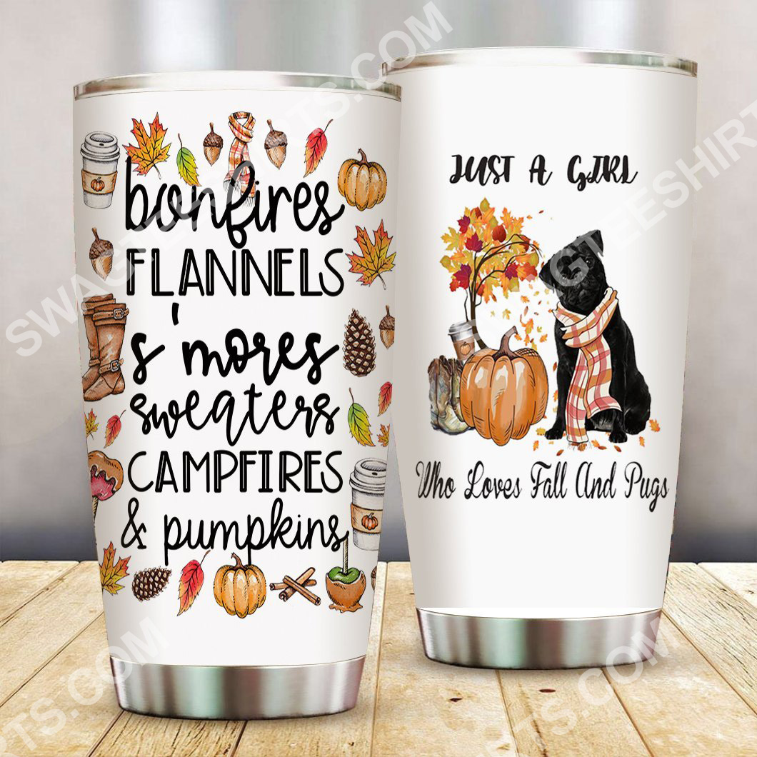 just a girl who loves fall and pug all over printed stainless steel tumbler 2(1) - Copy