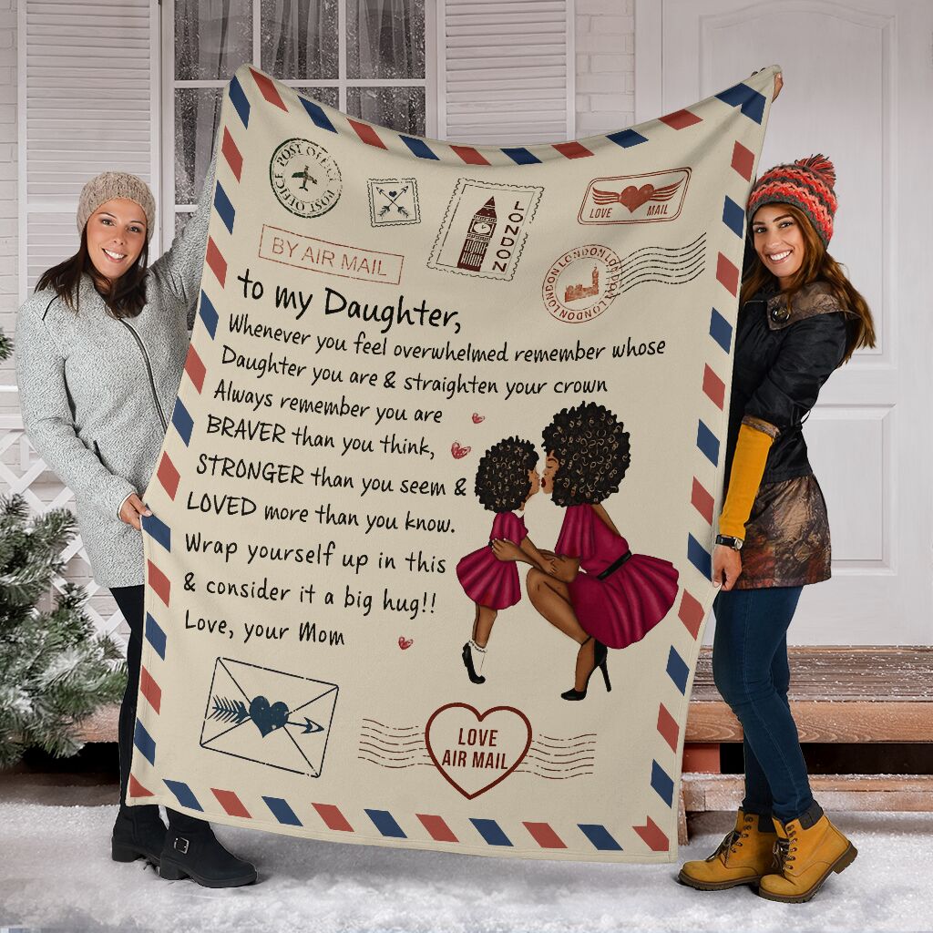 love air mail to my daughter whenever you feel overwhelmed love mom full printing blanket 5