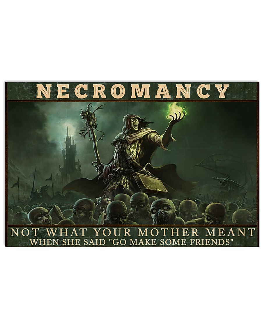 necromancy not what your mother meant when she said go make some friends poster 2