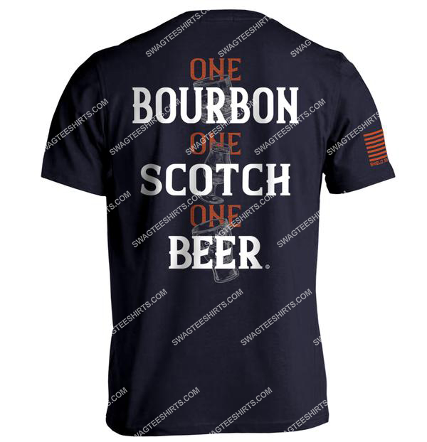 one bourbon one scotch one beer party summer shirt 1