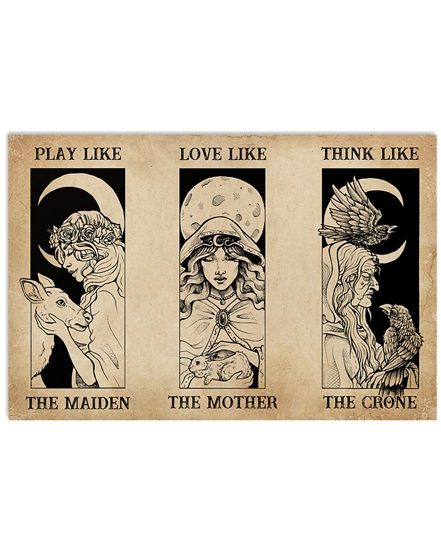 play like the maiden love like the mother think like the crone poster 1