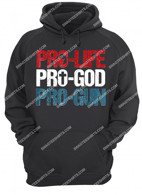 pro life pro God pro gun usa patriot hoodie 1
