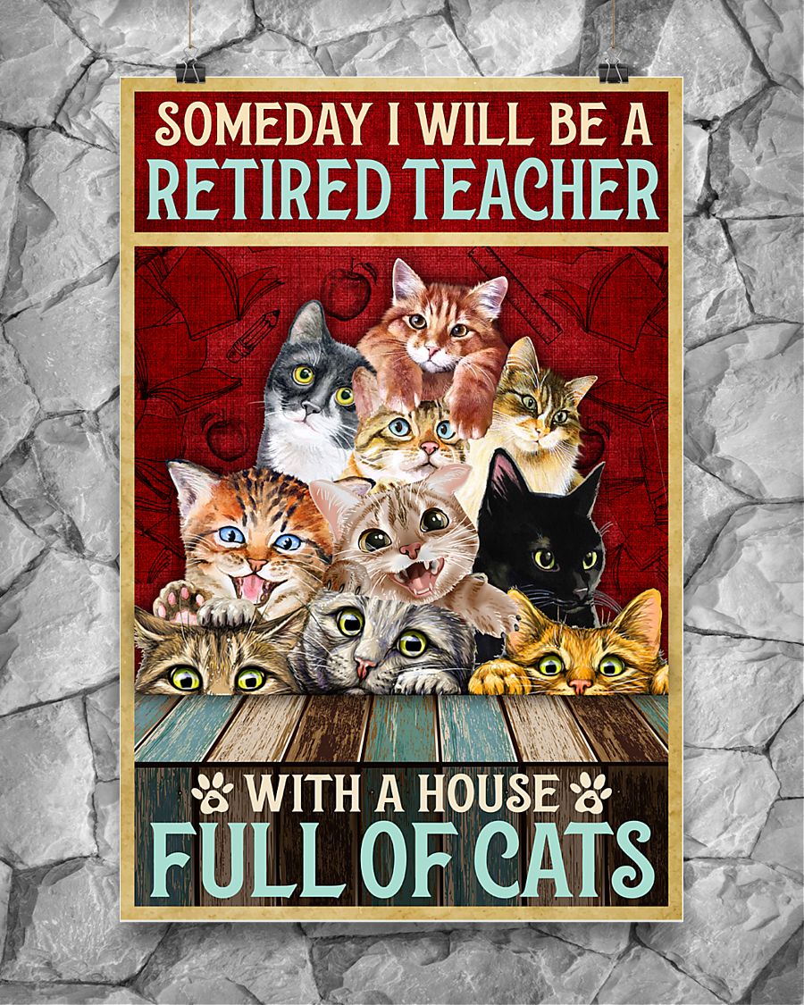someday i will be a retired teacher with a house full of cats vintage poster 3