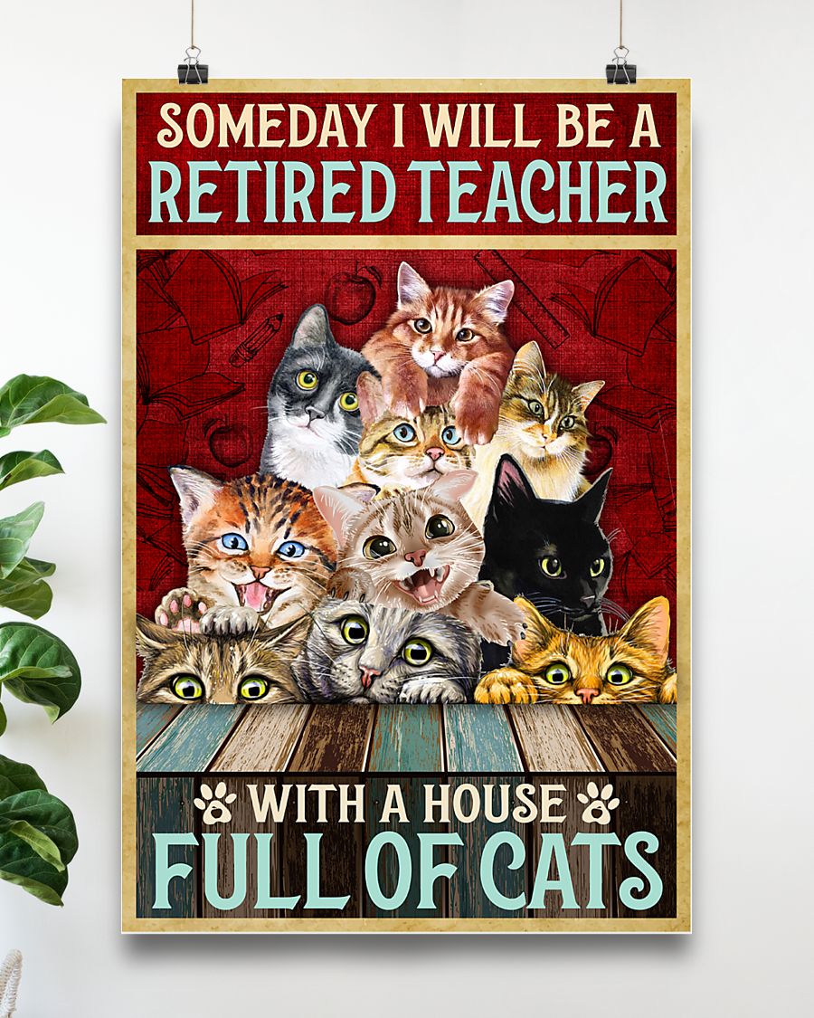 someday i will be a retired teacher with a house full of cats vintage poster 4