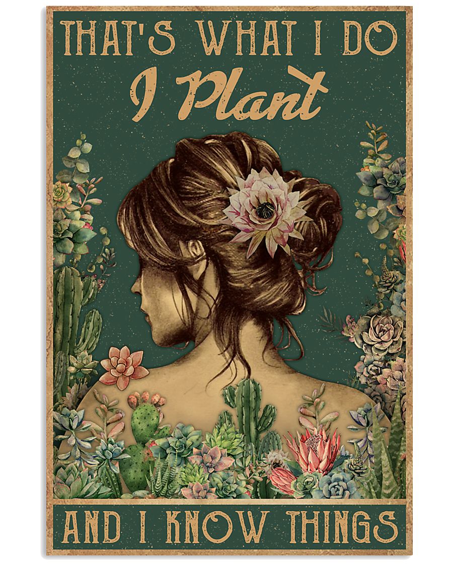 succulent flower thats what i do i plant and i know things poster 1