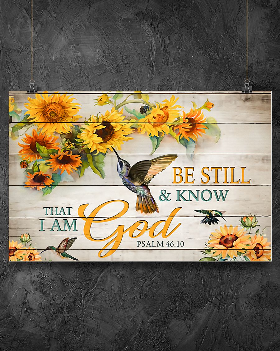 sunflower be still and know that i am God poster 2