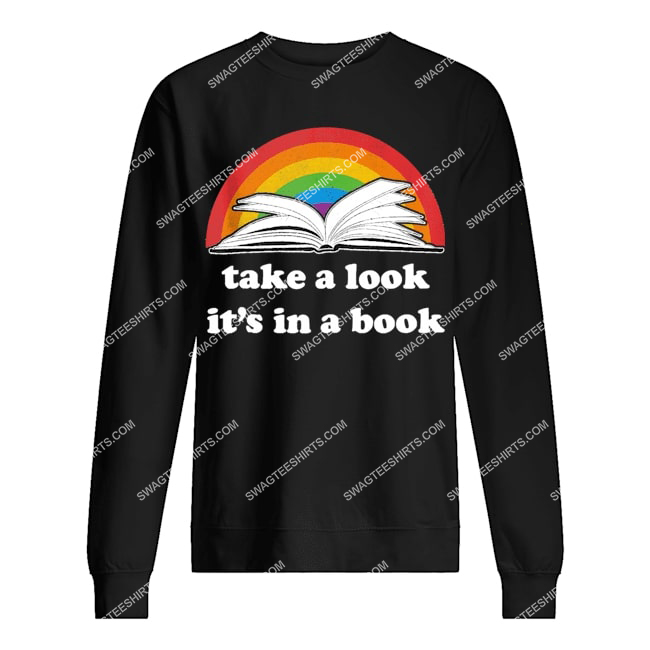 take a look it's in a book reading vintage retro rainbow sweatshirt 1