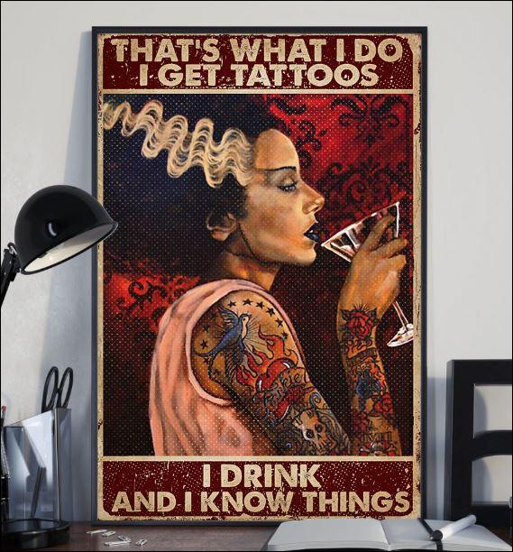 thats what i do i get tattoos i drink and i know things vintage poster 4