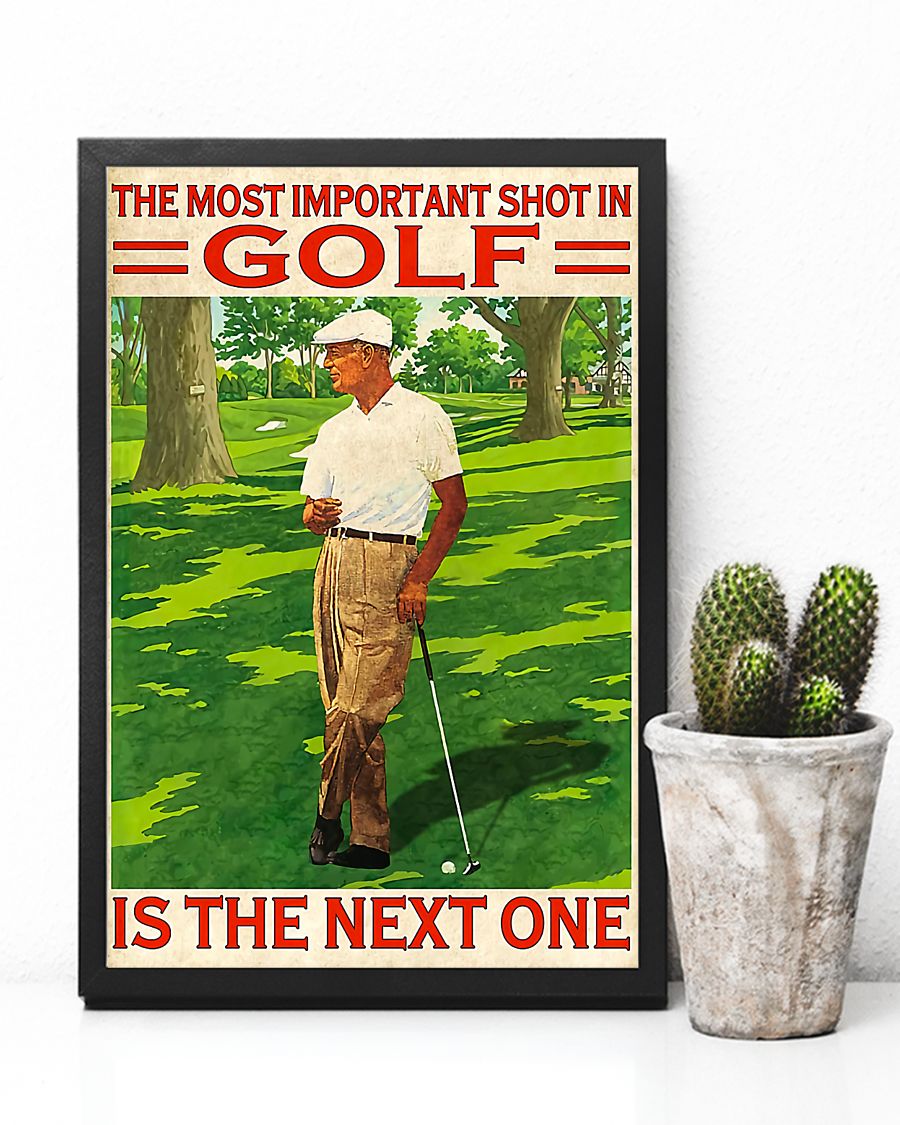 the most important shot in golf is the next one retro poster 4