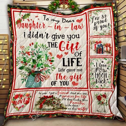 to my dear daughter in law i didnt give you a gift of life quilt 2