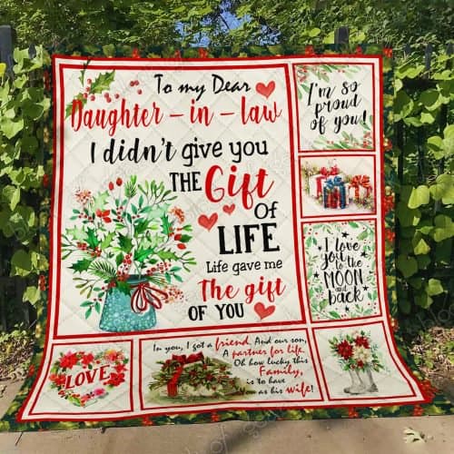 to my dear daughter in law i didnt give you a gift of life quilt 4