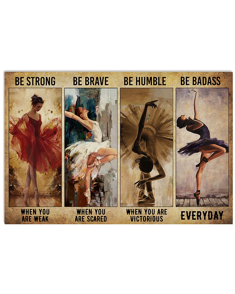 vintage ballet girl be strong when you are weak be brave when you are scared poster 2