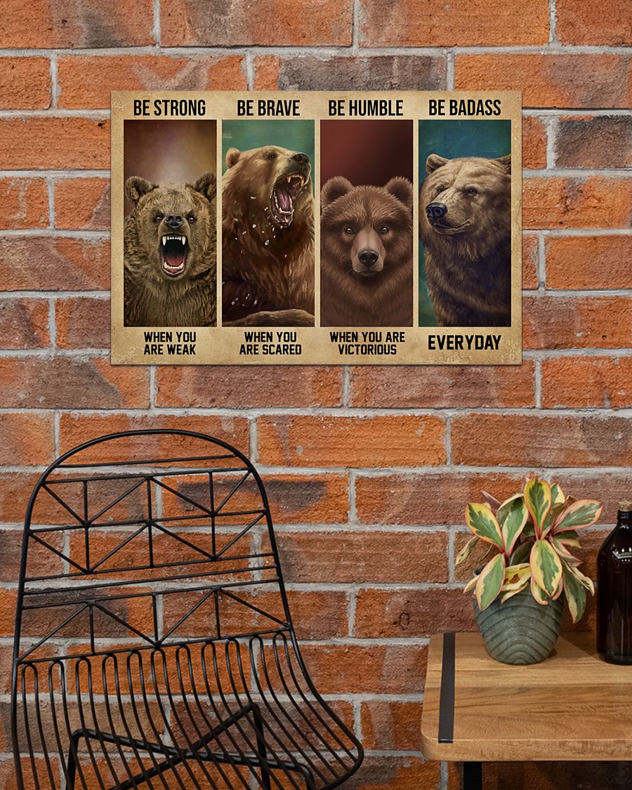 vintage bear be strong when you are weak be brave when you are scared poster 5
