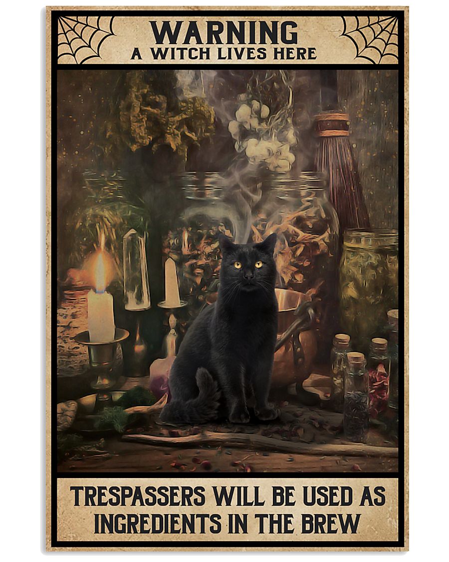 vintage black cat warning a witch lives here all trespassers will be used as ingredients poster 1
