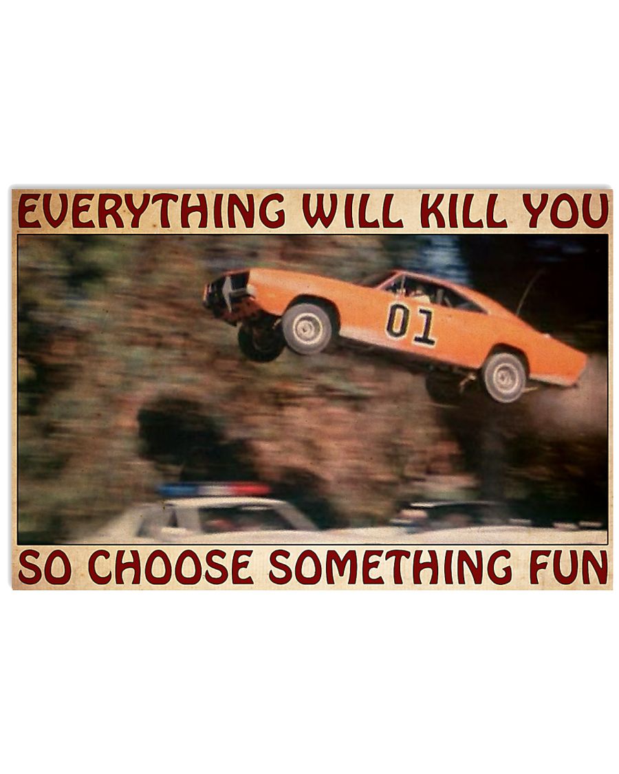 vintage car everything will kill you so choose something fun poster 2