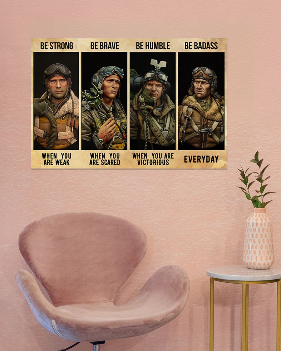 vintage fighter pilot be strong when you are weak be brave when you are scared poster 5