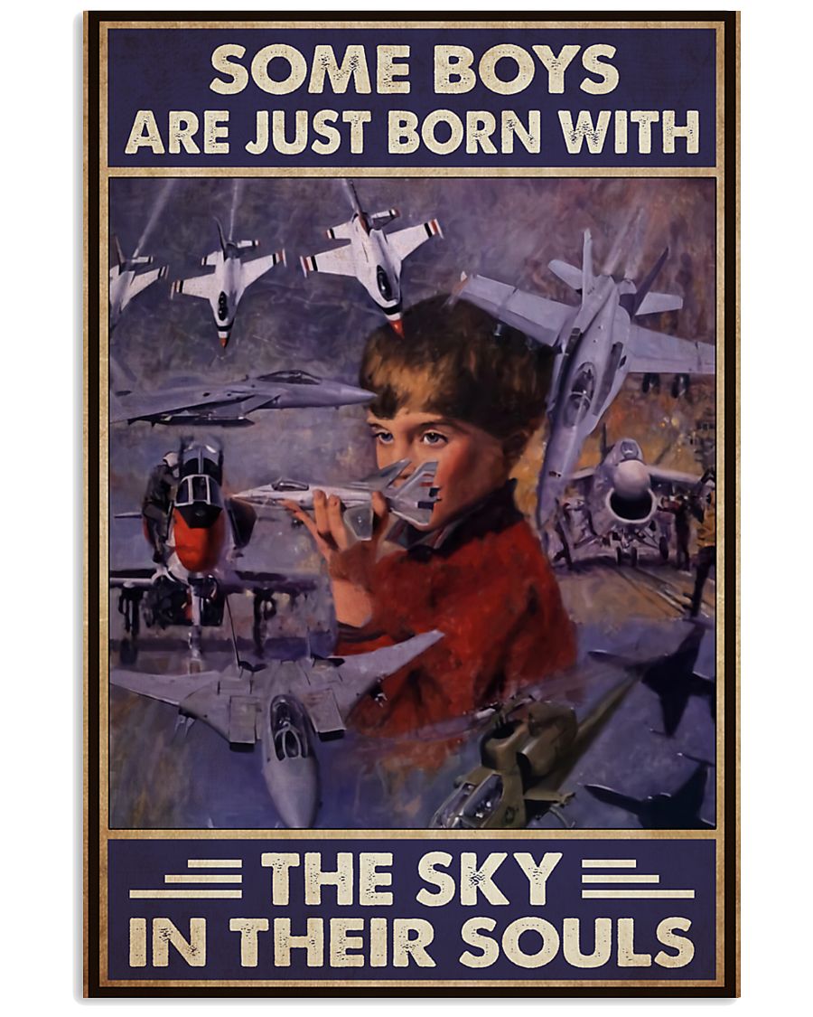 vintage jet aircraft some boys are just born with the sky in their souls poster 2